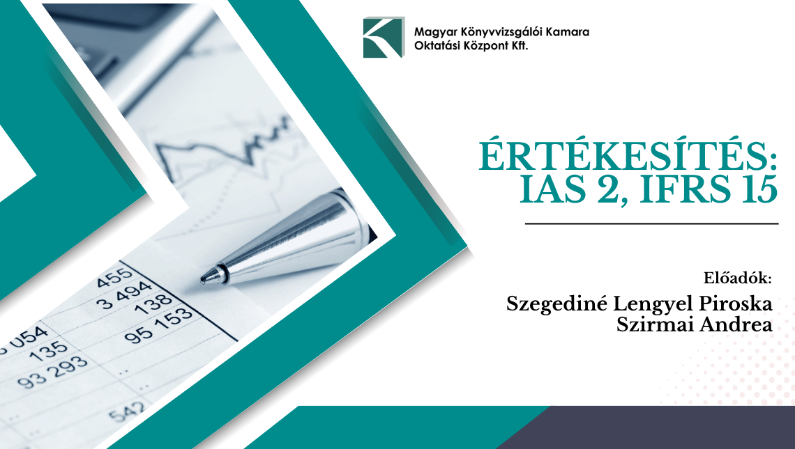 3. Értékesítés: IAS 2, IFRS 15