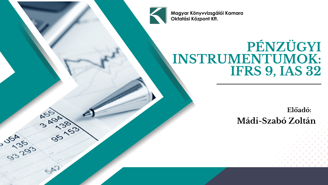 6. Pénzügyi instrumentumok: IFRS 9, IAS 32