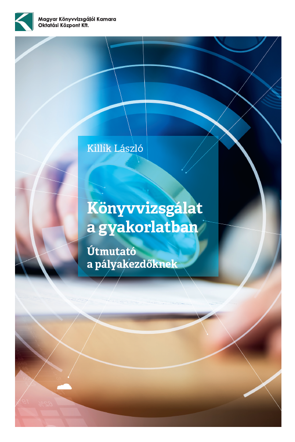 Könyvvizsgálat a gyakorlatban - Útmutató a pályakezdőknek